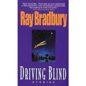 USED-Driving Blind Stories by Ray Bradbury (Paperback)
