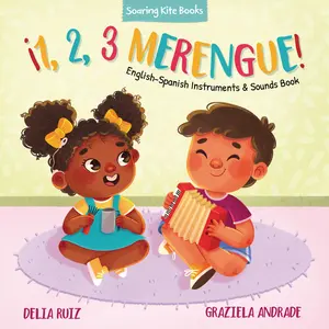 USED-¡1, 2, 3 Merengue!: English-Spanish Instruments & Sounds Book by Ruiz, Delia (Board book)