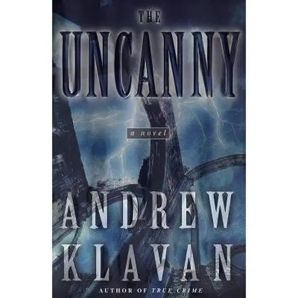 Used Hardcover Novel - The Uncanny by Andrew Klavan (English) - Crown Romance, Reinvents Classic Ghost Story, Gift for Horror Fans, Book