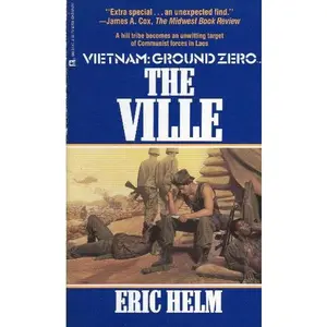 USED Book - The Ville (Vietnam: Ground Zero Series) by Eric Helm (Paperback) - english