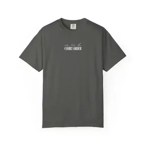 As Per the Court Order Tee Co-Parenting Graphic Shirt | Family Court Inspired | Petty Parent Energy