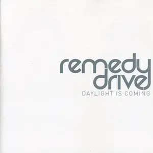 Remedy Drive - Daylight Is Coming  [COMPACT DISC - CD]