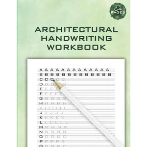 Architectural Handwriting Workbook: Uppercase Letters, Word Samples, Shapes, Strokes & Number Tracing Practice
