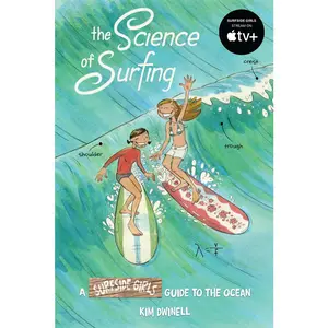 USED-The Science of Surfing: A Surfside Girls Guide to the Ocean by Dwinell, Kim (Paperback)