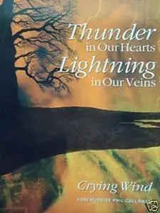 USED-Thunder in Our Hearts; Lightning in Our Veins by Crying Wind/Linda Stafford (Paperback)