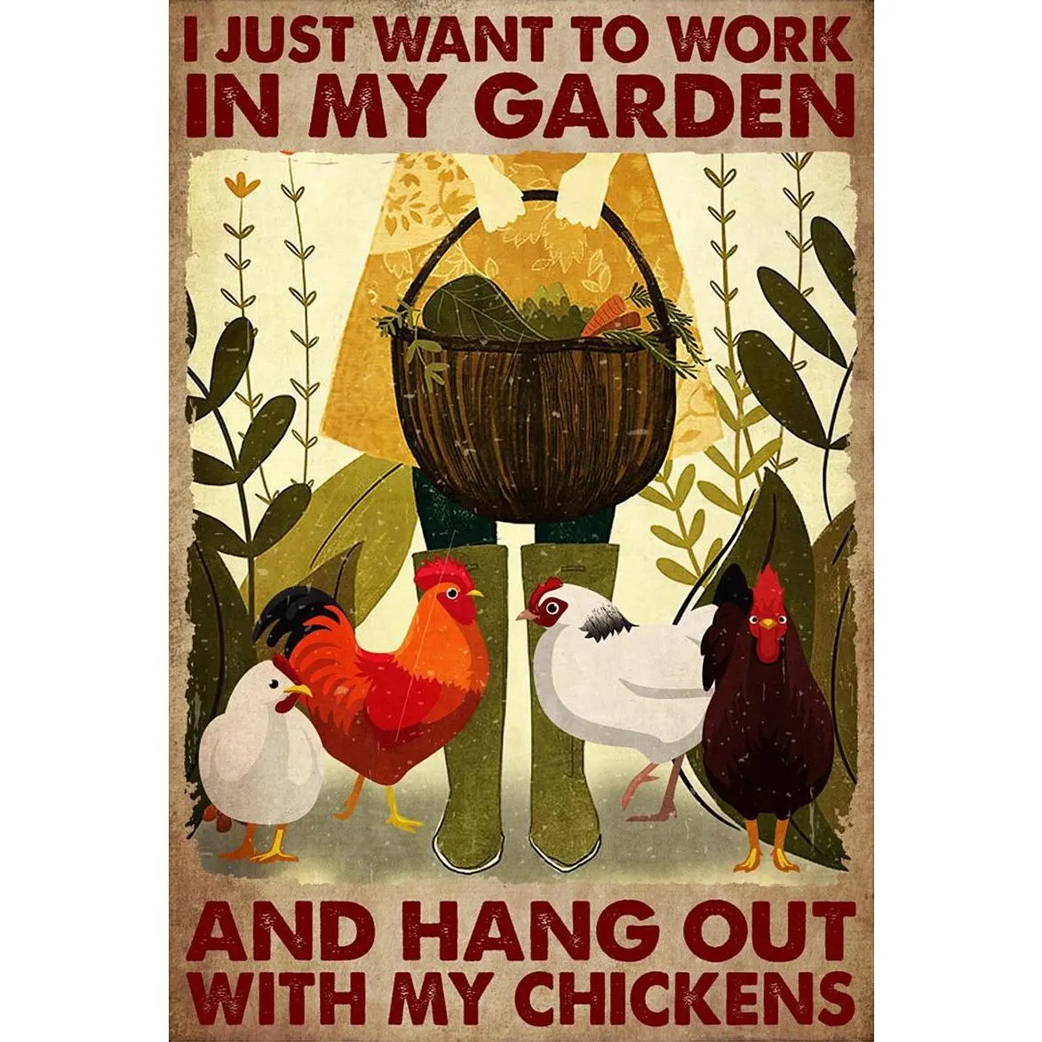 Girl and the Chickens – I Just Want to Work, in My Garden, and Hang Out With My Chickens Poster Wall Art Home-decor