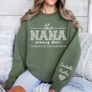 Custom Nana Sweatshirt With Kids Name On Sleeve, Nana Shirt, Personalized Grandma Gift, Mother's Day Gift, This Nana Wears Her Heart On Her Sleeve