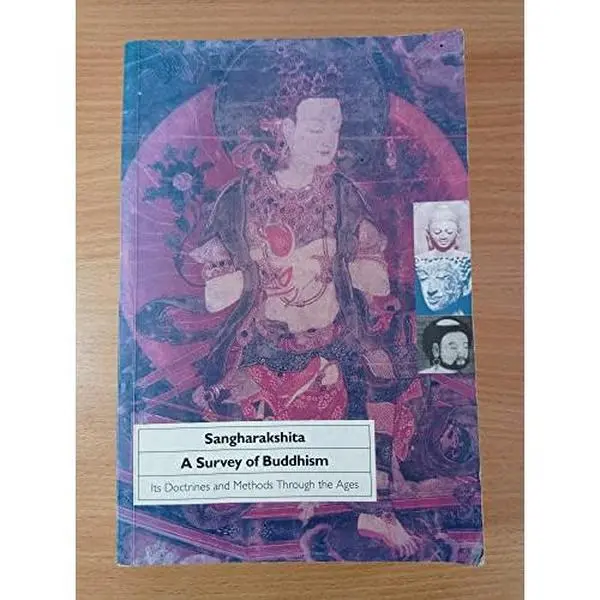 USED-Sangharakshita: A Survey of Buddhism Its Doctrines and Methods Through the Ages by Sangharakshita (Paperback)