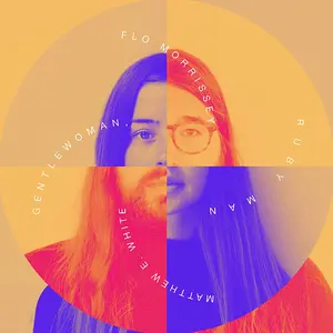 Flo Morrissey & Matthew E. White - Gentlewoman, Ruby Man  [VINYL RECORD - LP]