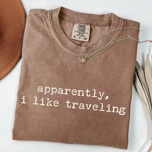 Apparently I Like Traveling - Funny Wanderlust T-Shirt