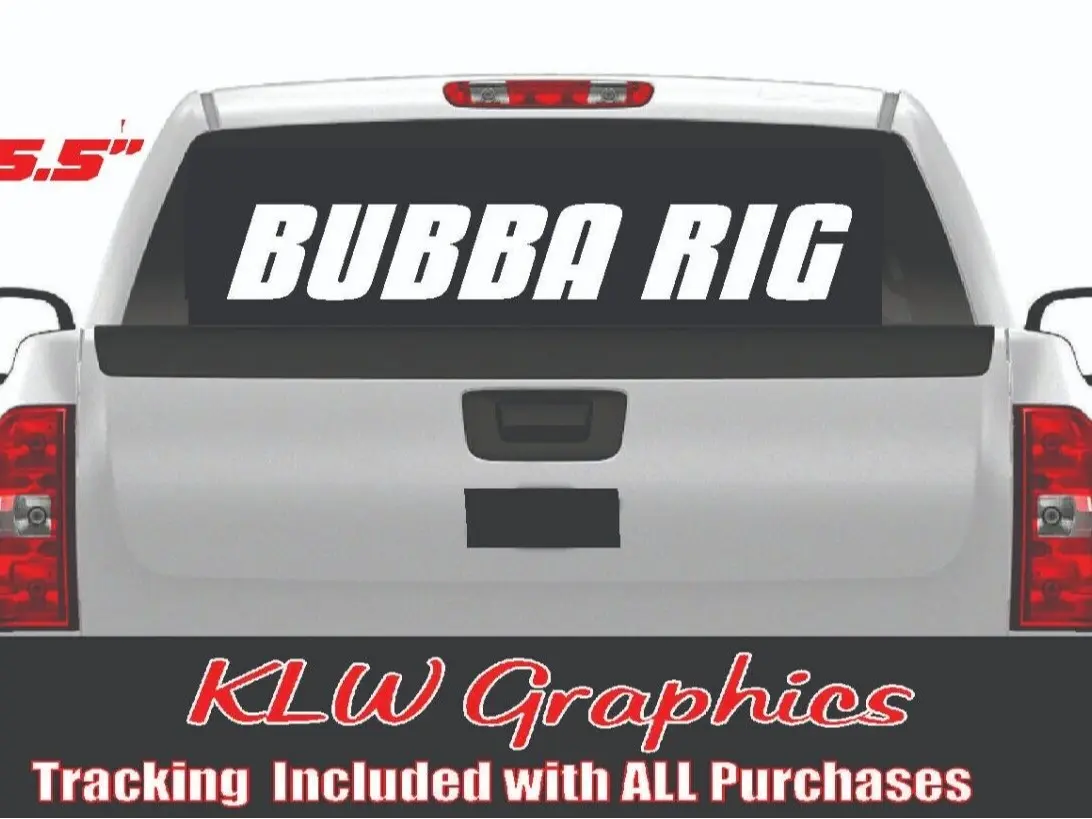 Bubba Rig Back Banner Vinyl Decal Sticker Turbo Diesel Truck Crew Cab 6.7 6.6 Soot Funny Redneck