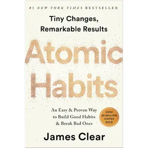 Atomic Habits: An Easy & Proven Way to Build Good Habits & Break Bad Ones Hardcover James Clear by