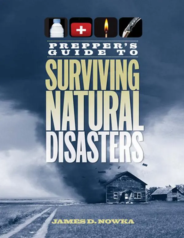 USED Book - Prepper's Guide to Surviving Natural Disasters: How to Prepare for Real-World Emergencies by Nowka, James D. (Paperback) - english