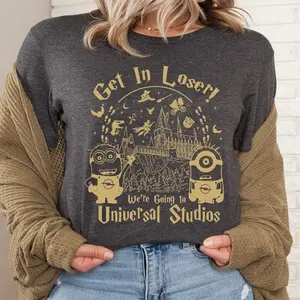 We're Going To Universal Studios Shirt, Get In Loser T-Shirt, Universal Family Vacation 2024, Universal Orlando Trip Shirts