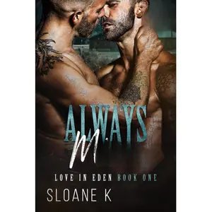 Always Mine: A Love in Eden Novel