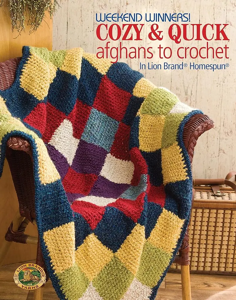 Crochet Book for Cozy Afghans, Adorable Blankets & Grannies - Fast Homespun Yarn Projects, Easy Stitches, Blocks/Stripes or 1-Piece Designs for Quick Crochet Crafting