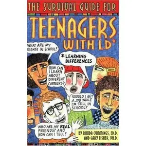 USED-The Survival Guide for Teenagers With LD*: *Learning Differences by Rhoda Woods Cummings (Paperback)