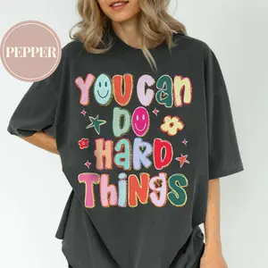 Comfort Colors You Can Do Hard Things Teacher Shirt, Playful School Counselor Motivational Tee, Aesthetic Special Education Teacher Outfit, Trendy SPED Educator Support Design, Premium Oversized Inspiring Faculty Gift