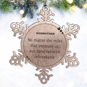 Godmother Long Distance Relationship Gifts, No matter the miles that separate us, Cute Love Snowflake Ornament For Godmother, Birthday Christmas Unique Gifts For Godmother