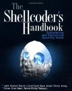 USED-The Shellcoder's Handbook: Discovering and Exploiting Security Holes by Jack Koziol (Paperback)
