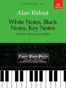 USED-White Notes, Black Notes, Key Notes (Easier Piano Pieces) (Unknown)