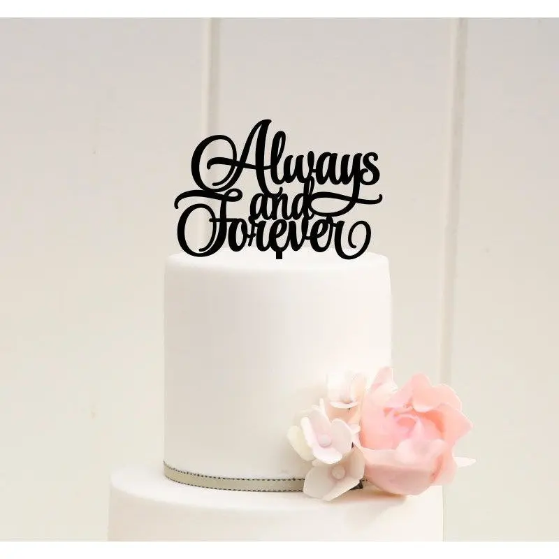 Always & Forever Wedding Cake Topper - Bridal Shower Cake Topper