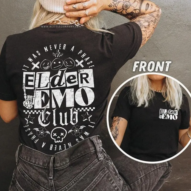 Elder Emo Club Unisex Tshirt XS-5XL  It Was Never a Phase Shirt Emo Gift Emo is Not Dead Emo Clothing Scene Shirt Alternative Graphic Tee Cotton Fabric Fit Top casual trend  outfits  women hoodie  society