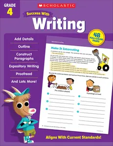 Scholastic Success with Writing Grade 4 Workbook -- Scholastic Teaching Resources - Paperback