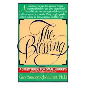 USED-The Blessing Study Guide: A Study Guide for Small Groups by Gary Smalley (Paperback)