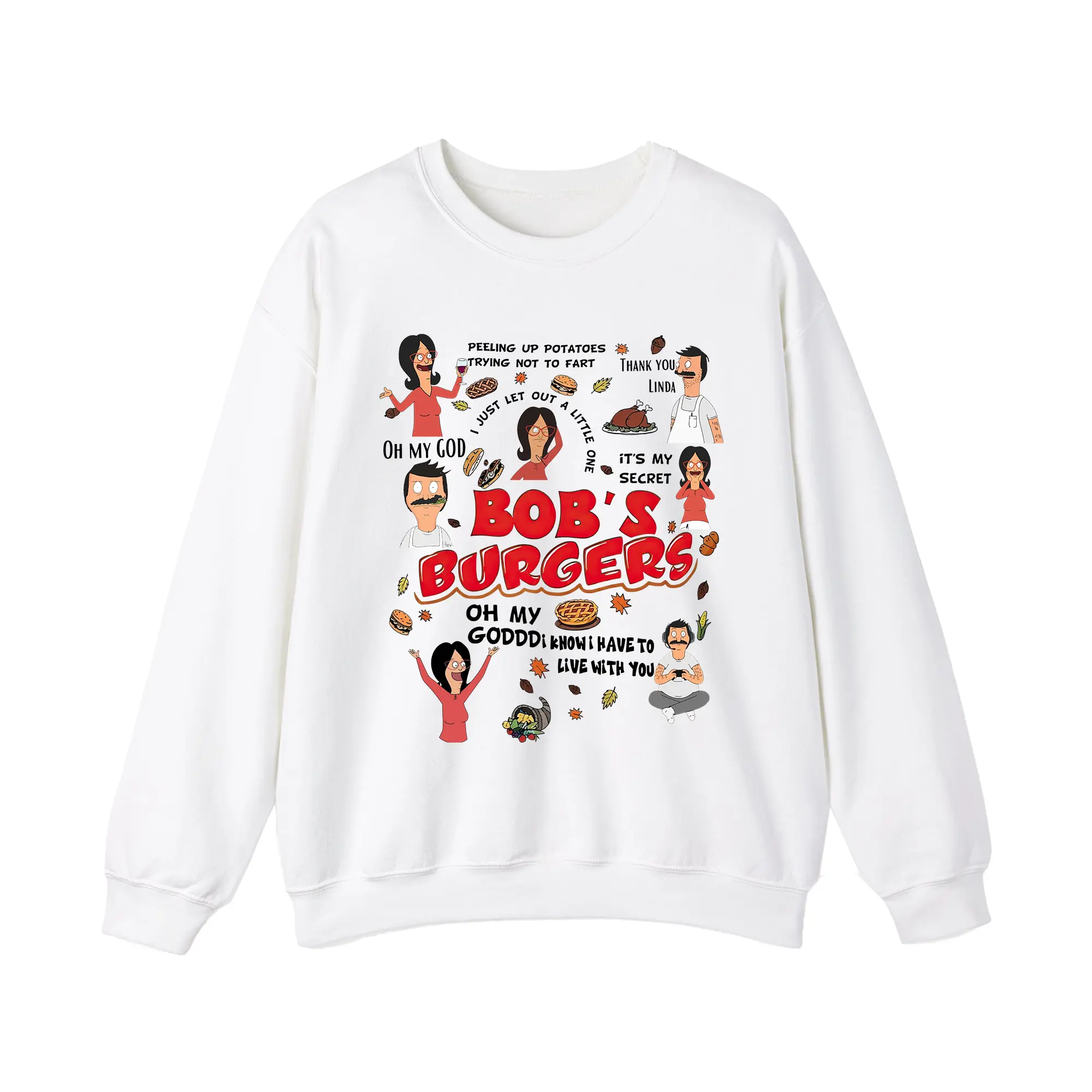 Bobs Burgers Funny Quotes Shirt 2025, Cartoon Comedy Tee, Unisex Tshirt Sweatshirt Hoodie, Full Size S-5XL