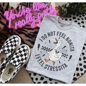 I Do Not Feel Bonita I Feel Stressita Shirt - Shirts For Women - Bleached Shirt - Gildan - Porch Goose - Summer Shirts Jersey Top