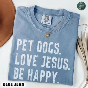Dogs and Jesus Shirt, Dog Lover Comfort Colors Tee, Funny Dog Mom Gift for Her, Pet Dogs Love Jesus Apparel, Trendy Faith Christian Shirt