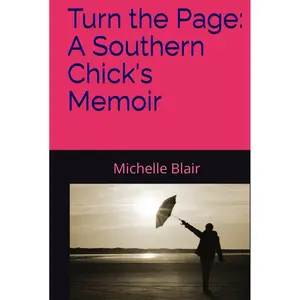 Turn the Page: A Southern Chick's Memoir Hardcover – March 22, 2024