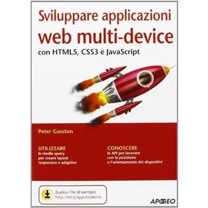 USED-Sviluppare applicazioni web multi-device con HTMLS, CSS3 e JavaScript by Peter Gasston (Paperback)