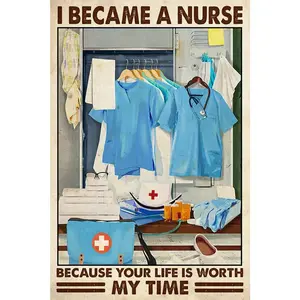 Nurse Poster, I Became a Nurse Because Your Life is Worth My Time Poster, Motivational Poster, Nurse Wall Art, Hospital Poster Art