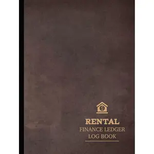 Rental Finance Ledger Log Book: Rent Collection Journal. Record & Review Every Payment. Ideal for Landlords, Property Managers, and Tenants Hardcover – May 13, 2025