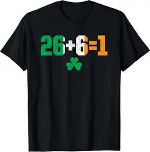 United Ireland 26 + 6 = 1 | Irish Shamrock | Reunification T-Shirt Pure Cotton Graphic Tees Menswear Top: Gifts for Men & Women