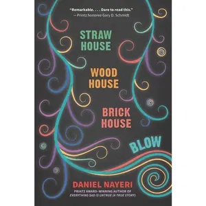 USED-Straw House, Wood House, Brick House, Blow: Four Novellas by Daniel Nayeri by Nayeri, Daniel (Paperback)