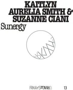 Kaitlyn Aurelia Smith - FRKWYS Vol. 13: Sunergy  [COMPACT DISC - CD]