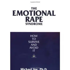 USED Book - The Emotional Rape Syndrome: How to Survive and Avoid It by Michael Fox (Paperback) - english