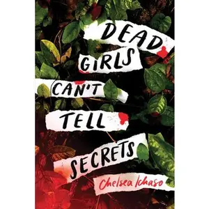 USED-Dead Girls Can't Tell Secrets by Ichaso, Chelsea (Paperback)