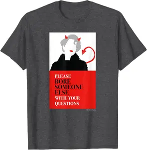 The Devil Wears Prada Miranda Priestly Quote T-Shirt