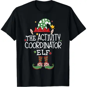 I'm The Activity Coordinator Elf Funny Christmas Matching T-Shirt, 100% Cotton, Single Side Printed, Black Short Sleeve T-shirt, 1 pc, Christmas Halloween Thanksgiving Gift