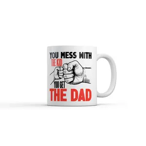 You Mess With The Kid You Get The Dad Mug Funny Father's Day Novelty Coffee Cup - 11oz Funny Coffee Mugs Ceramic Printed Drinkware Cup