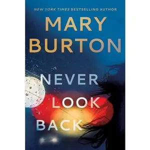 USED-Never Look Back by Burton, Mary (Paperback)