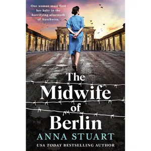 The Midwife of Berlin by Anna Stuart [Paperback Book]