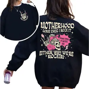 Motherhood Some Days I Rock It Sweatshirt, Rocker Mom Hoodie, Mothers Day Gift, Funny Mom Sweater, Skeleton Hand Motherhood Fabric Womenswear, Unisex Sweater Pullover Tee