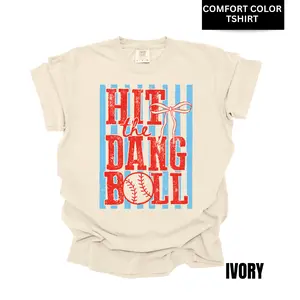 Hit the Dang Ball Comfort Color T-Shirt
