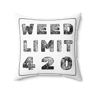 Weed Limit 420 Spun Polyester Square White Pillow