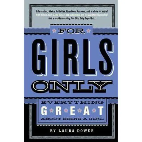 USED Book - For Girls Only: Everything Great about Being a Girl by Dower, Laura (Hardcover) - english